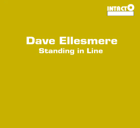 Dave Ellesmere - Standing in Line