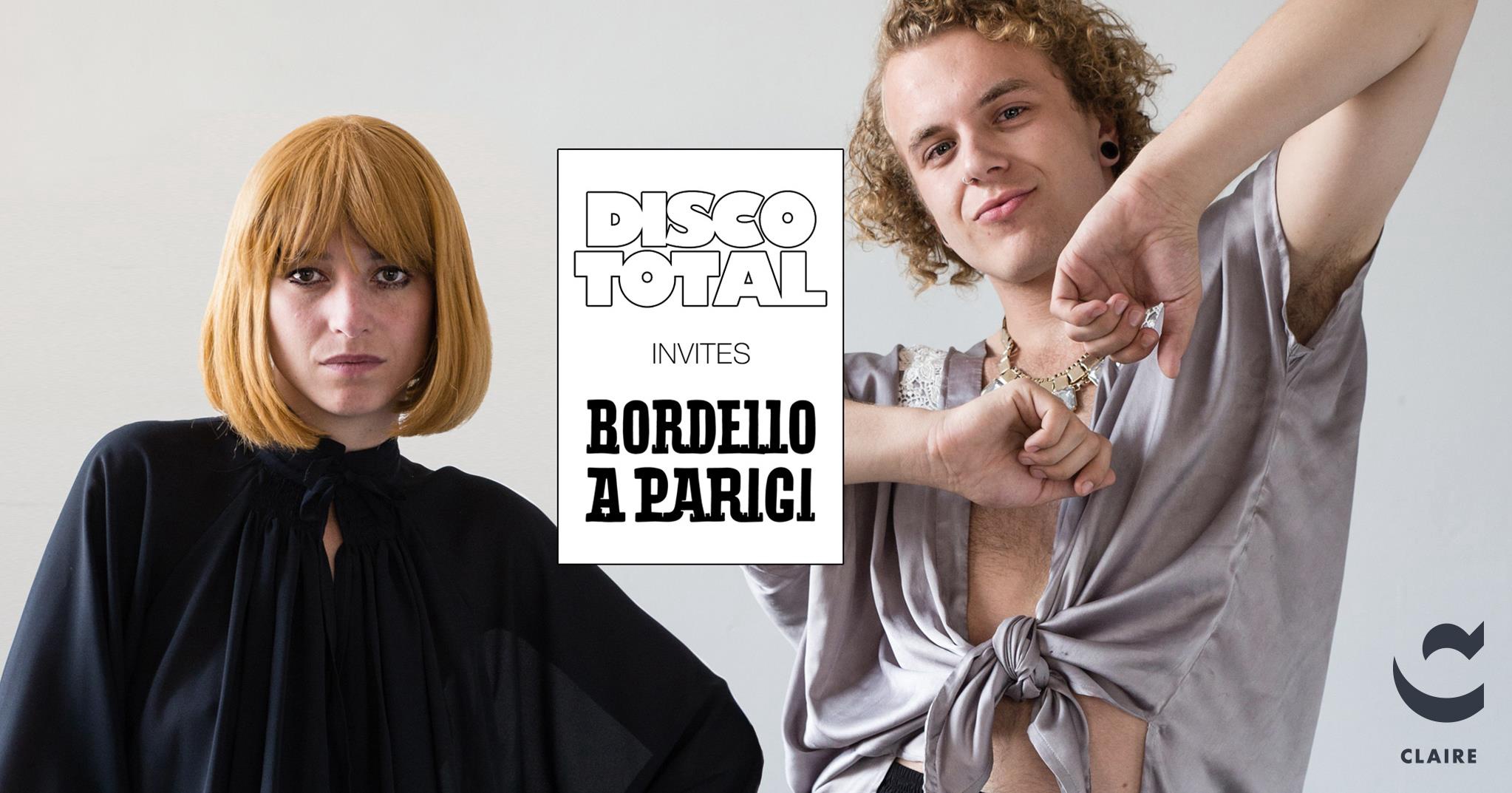 Disco Total invites Bordello A Parigi