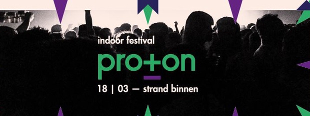 Proton indoor festival